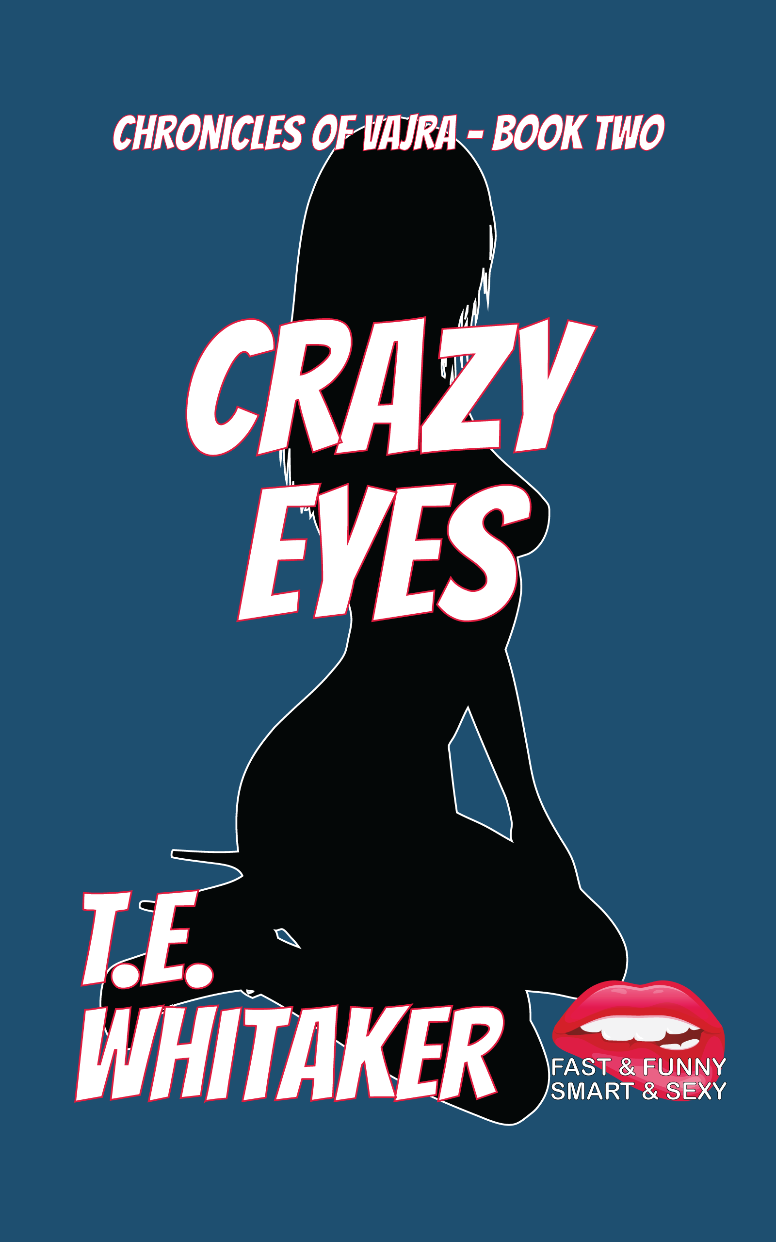 Crazy Eyes by T. E. Whitaker Cover Art